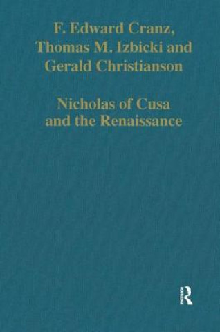 Kniha Nicholas of Cusa and the Renaissance F. Edward Cranz