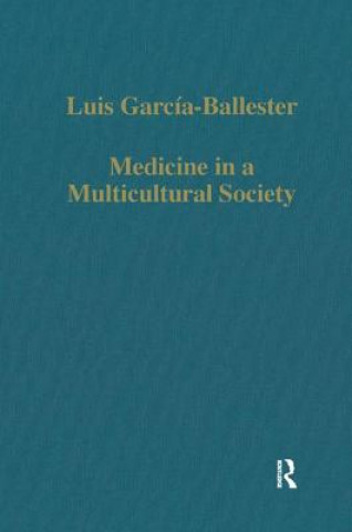 Książka Medicine in a Multicultural Society Luis Garcia Ballester