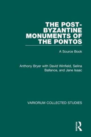 Book Post-Byzantine Monuments of the Pontos David Winfield