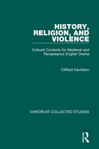 Kniha History, Religion, and Violence Clifford Davidson