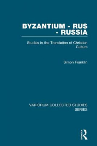 Kniha Byzantium - Rus - Russia Simon Franklin