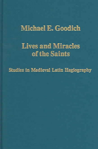 Kniha Lives and Miracles of the Saints Michael Goodich