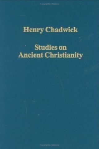 Könyv Studies on Ancient Christianity Henry Chadwick