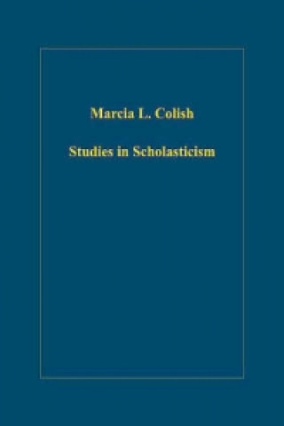 Kniha Studies in Scholasticism Marcia L. Colish