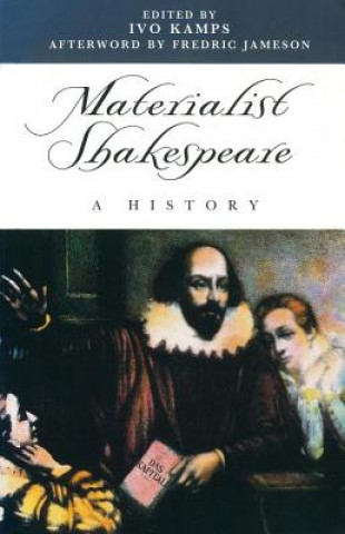 Kniha Materialist Shakespeare Ivo Kamps