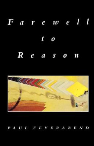 Book Farewell to Reason Paul K. Feyerabend