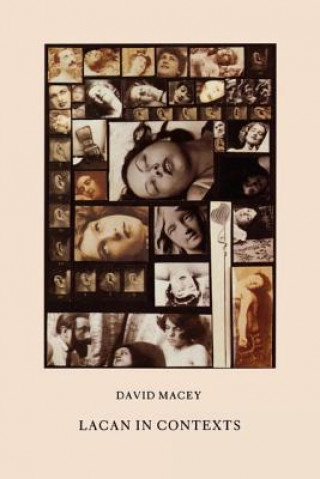 Kniha Lacan in Contexts David Macey