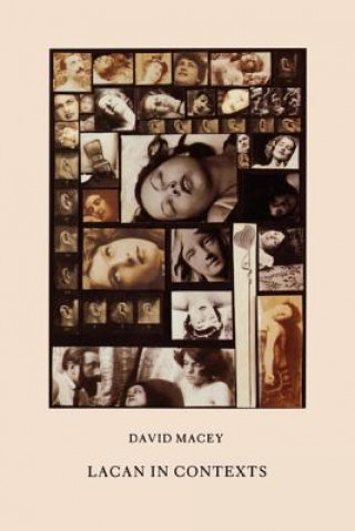 Книга Lacan in Contexts David Macey