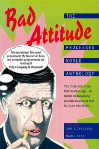 Knjiga Bad Attitude Chris Carlsson