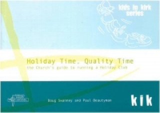 Книга Holiday Time, Quality Time Doug Swanney