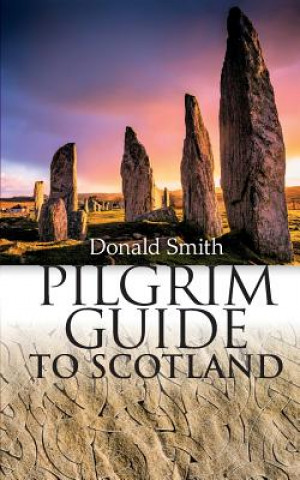 Buch Pilgrim Guide to Scotland Donald Smith