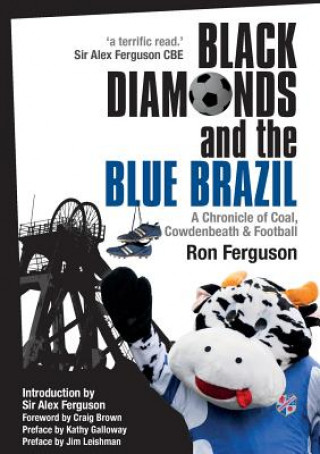 Knjiga Black Diamonds and the Blue Brazil NEW EDITION Ron Ferguson