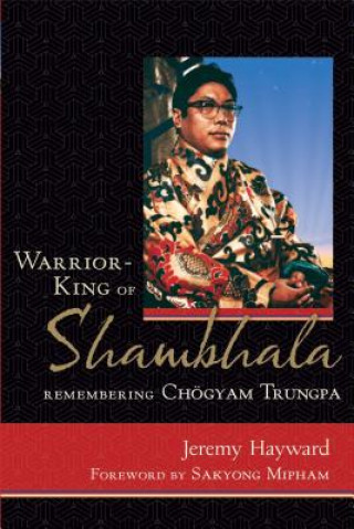 Book Warrior-King of Shambhala Jeremy Hayward