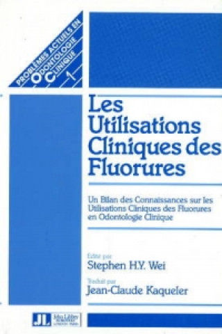 Книга Les Utilisations Cliniques des Fluorures 