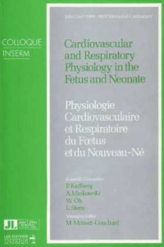 Könyv Cardiovascular & Respiratory Physiology in the Fetus & Neonate P. Karlberg