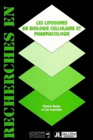 Kniha Liposomes en Biologie Cellulaire et Pharmacologie Patrick Machy