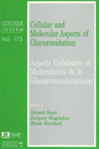 Könyv Cellular & Molecular Aspects of Glucuronidation 