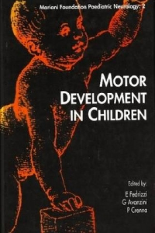 Könyv Motor Development in Children Mariani Foundation
