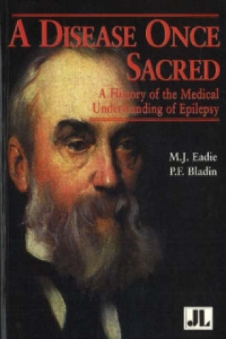Kniha Disease Once Sacred Mervyn J. Eadie