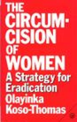 Βιβλίο Circumcision of Women Olayinka Koso-Thomas