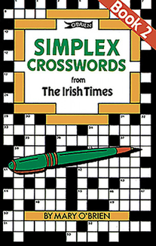 Könyv Simplex Crosswords from the Irish Times: Book 2 Mary O'Brien