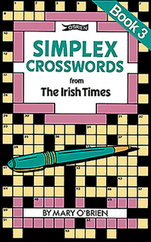 Kniha Simplex Crosswords from the Irish Times: Book 3 Mary O'Brien