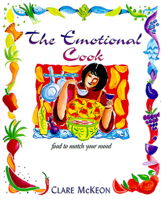 Книга Emotional Cook Clare McKeon