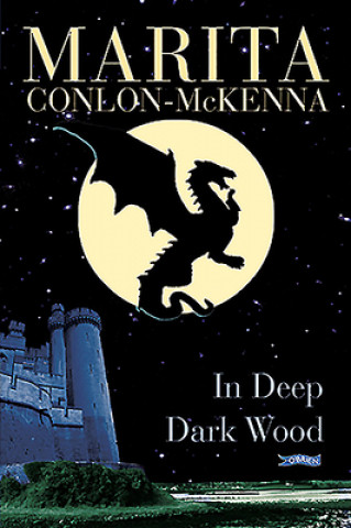 Книга In Deep Dark Wood Marita Conlon-McKenna