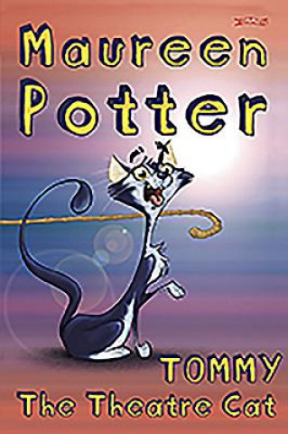 Book Tommy the Theatre Cat Maureen Potter