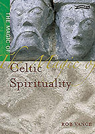 Kniha Magic of Celtic Spirituality Robert Vance