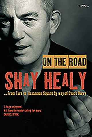 Buch On the Road Shay Healy