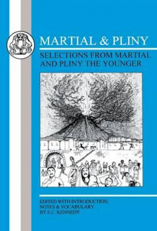 Libro Martial and Pliny: Selections Martial