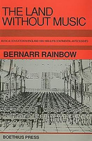 Книга Land without Music Bernarr Rainbow