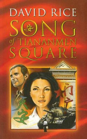 Buch Song of Tiananmen Square David Rice