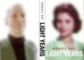 Kniha Light Years Maggie Gee
