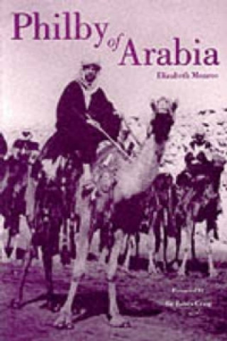 Kniha Philby of Arabia Elizabeth Monroe