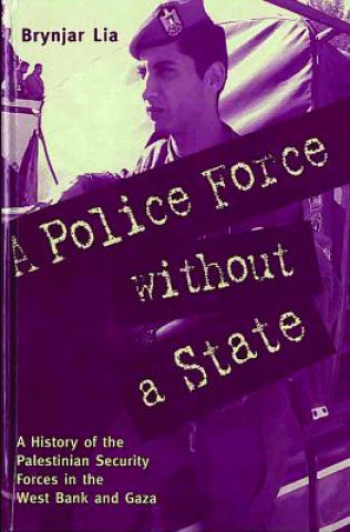Carte Police Force without a State Brynjar Lia