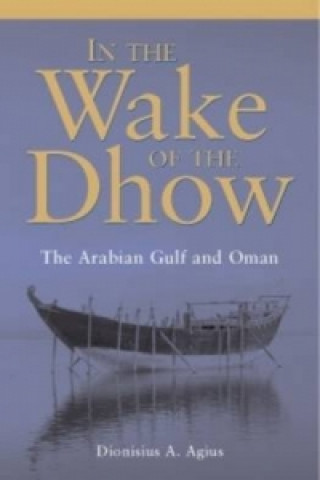 Carte In the Wake of the Dhow Dionisius A. Agius