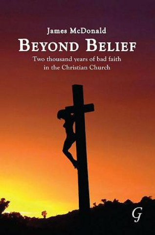 Könyv Beyond Belief James McDonald
