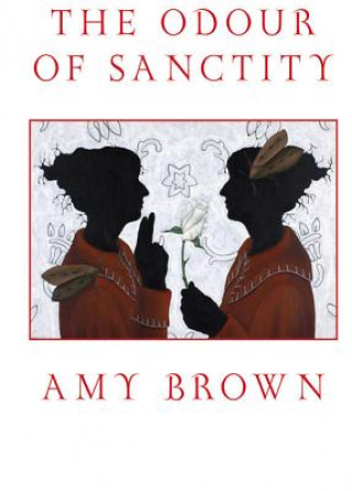 Kniha Odour of Sanctity Amy Brown