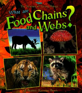 Könyv What are Food Chains and Webs? Jacqueline Langille
