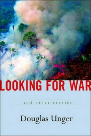 Kniha Looking for War D. Unger