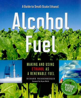 Kniha Alcohol Fuel Richard Freudenberger