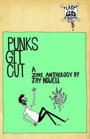 Buch Punks Git Cut! Jay Howell