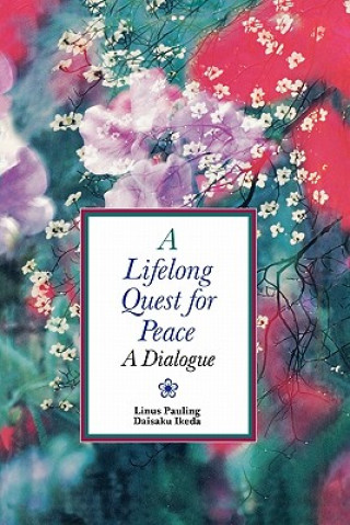 Книга Lifelong Quest for Peace Linus Pauling