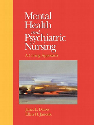 Kniha Mental Health and Psychiatric Nursing Janet L. Davies