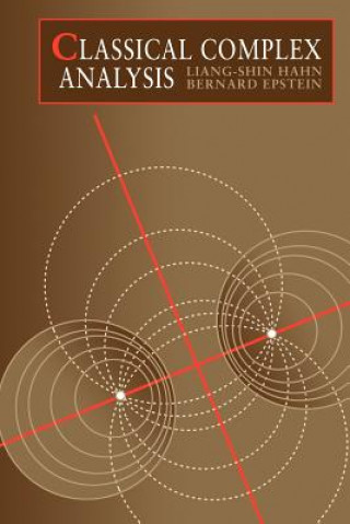 Knjiga Classical Complex Analysis Liang-Shin Hahn