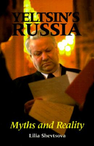 Kniha Yeltsin's Russia Lilia Shevtsova