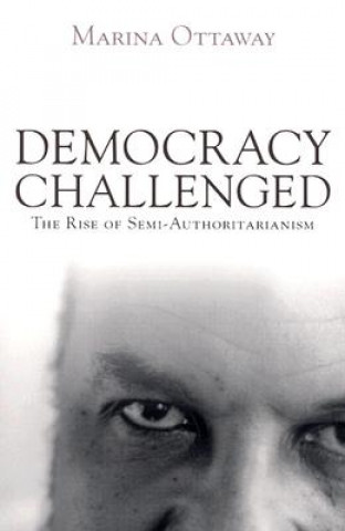 Kniha Democracy Challenged Marina Ottaway