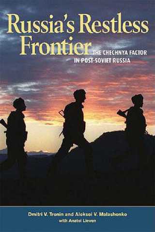 Knjiga Russia (TM)s Restless Frontier Dmitri V. Trenin